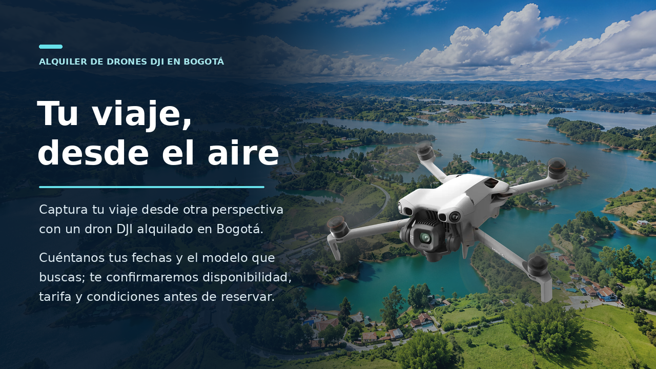 Alquiler de drones en Colombia para turistas